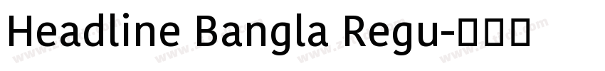 Headline Bangla Regu字体转换
